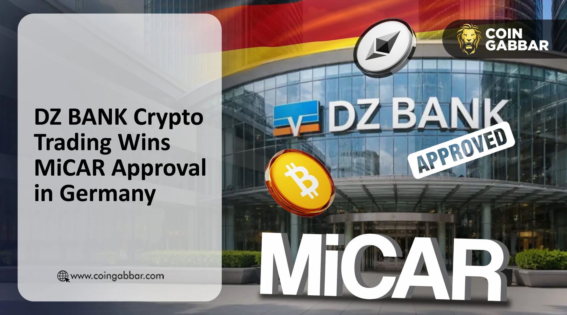 DZ BANK 加密货币交易：获得德国 MiCAR 批准(1)